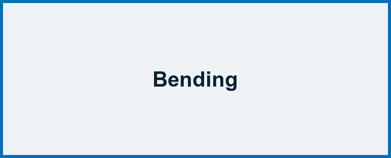 Bending